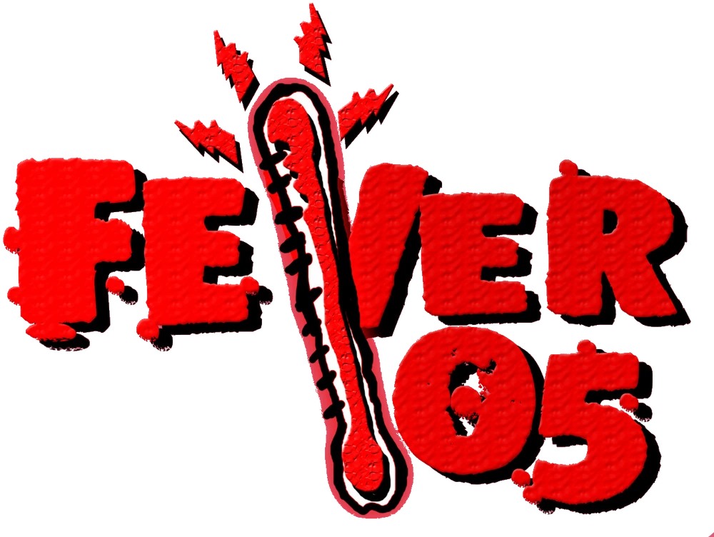 fever 105